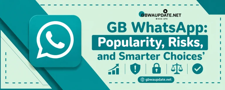 GB WhatsApp popularity and risks