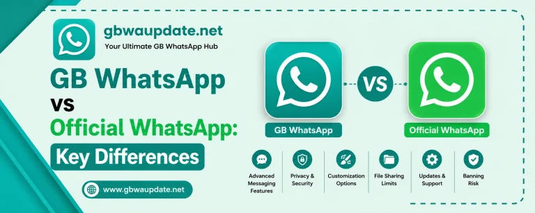 GB WhatsApp vs Official WhatsApp comparison